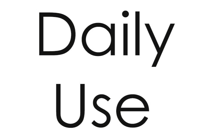 Daily use